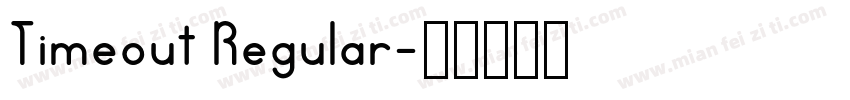 Timeout Regular字体转换